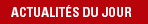 Actualit� du jour